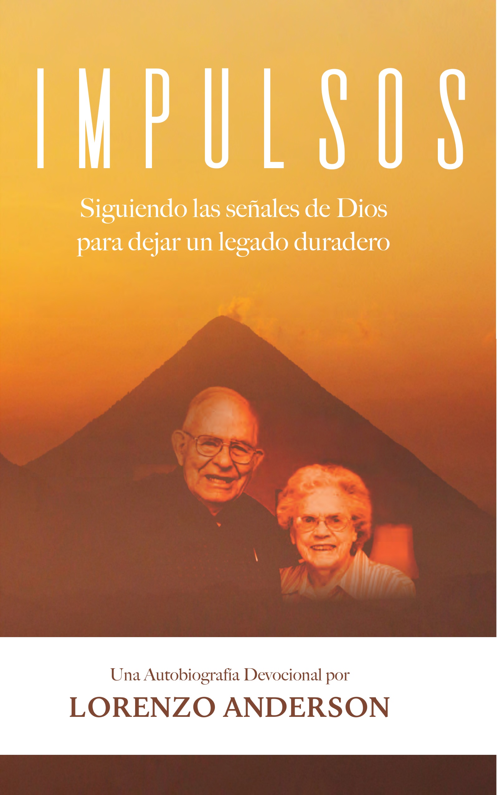 Portada del libro IMPULSOS con Lorenzo Anderson y su esposa